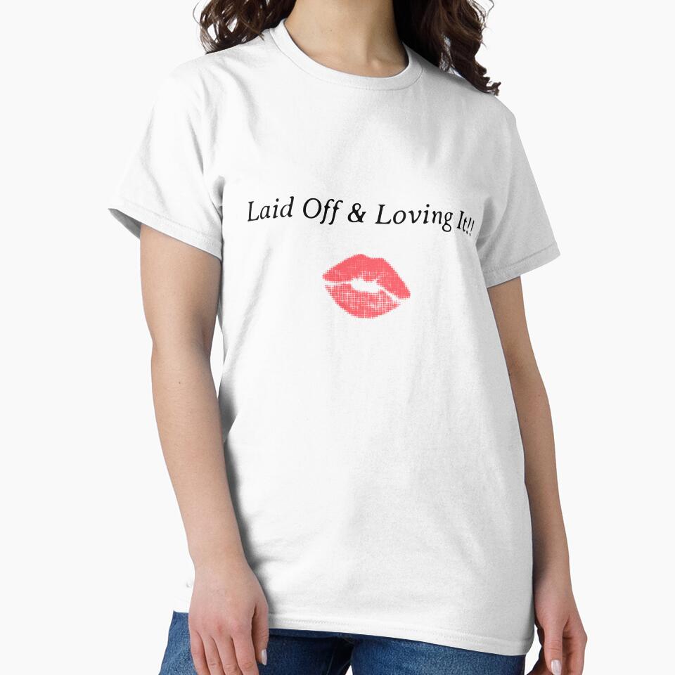 Laid Off & Loving It by Moments Like These by Chris