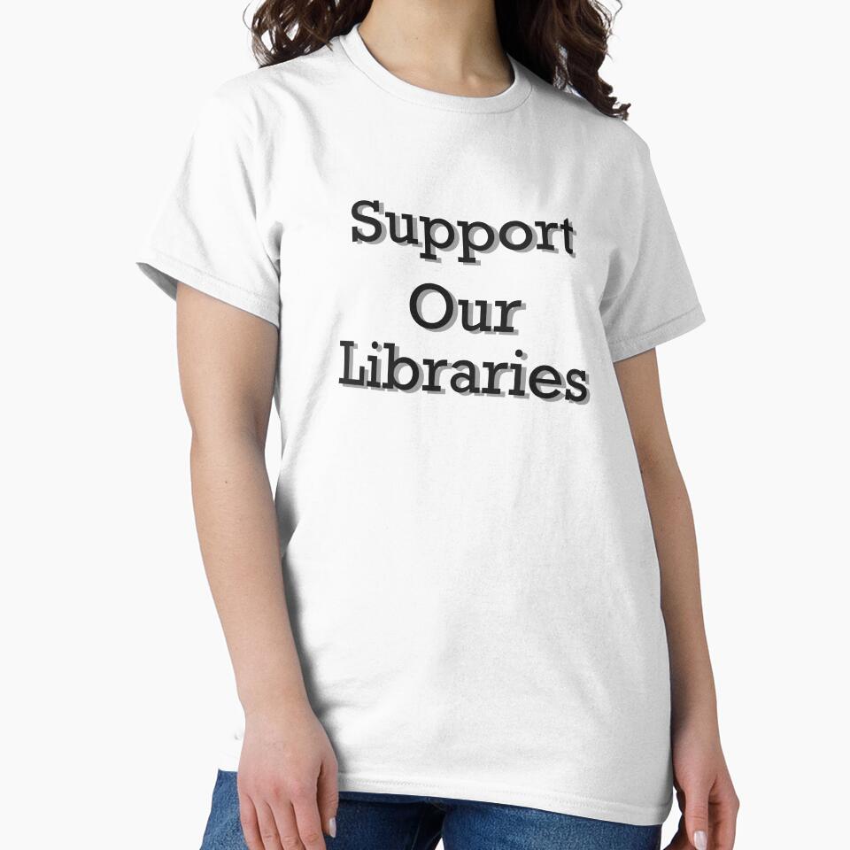 Support Our Libraries by Skull Fern
