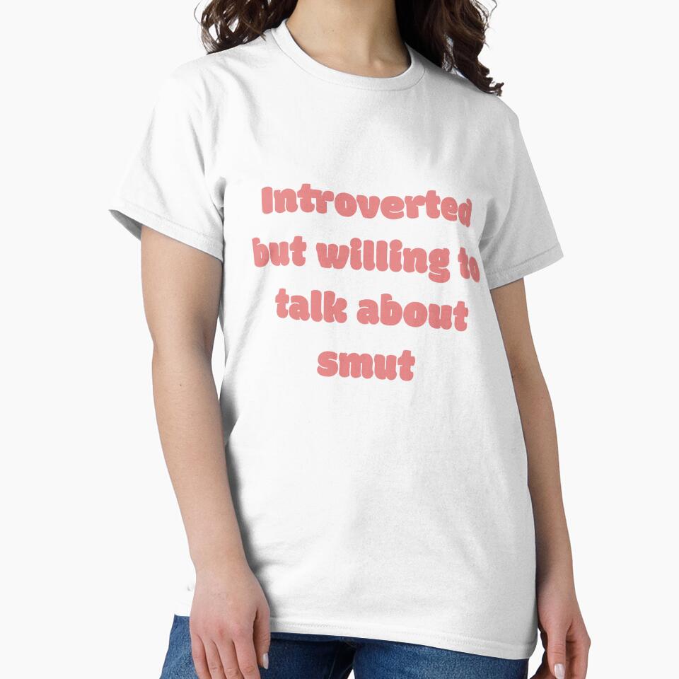 Introverted But Will Talk Smut by JettieDesignCo