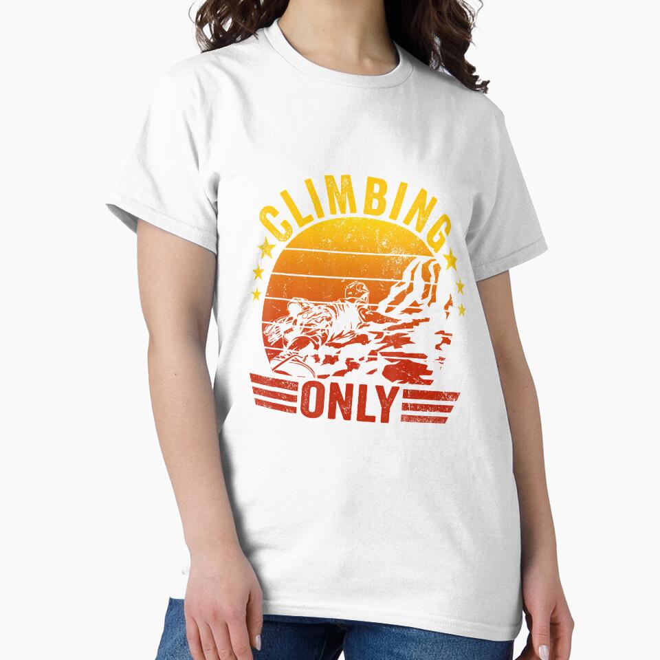 Climbing Only Retro Style Rock Climbing Climber Mountain Bouldering Funny by Jutisi