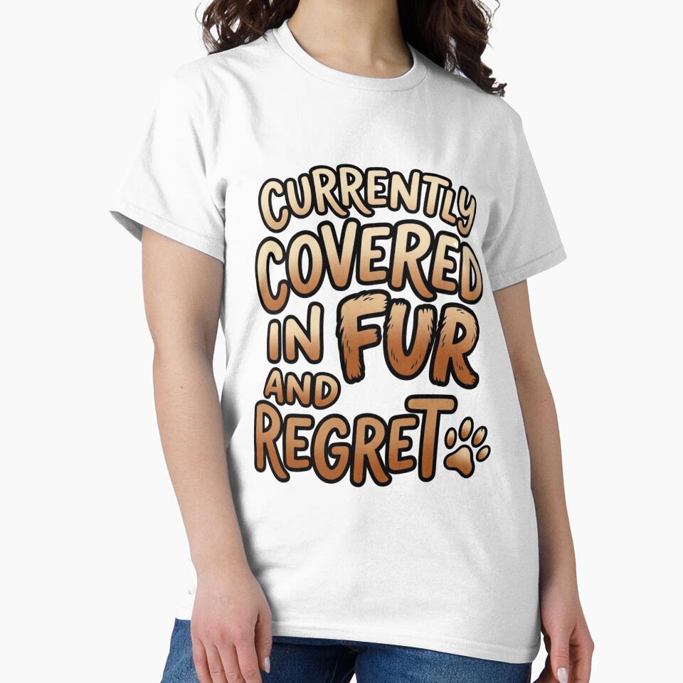 Currently Covered In Fur And Regret Funny Vet Quote by StickVerse by Owais