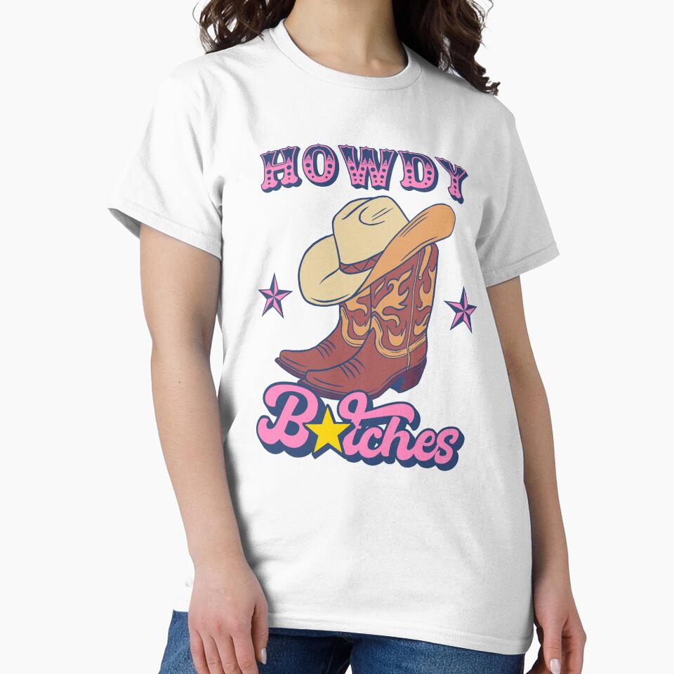 Howdy Bitches Funny Cowgirl Western by petestyles