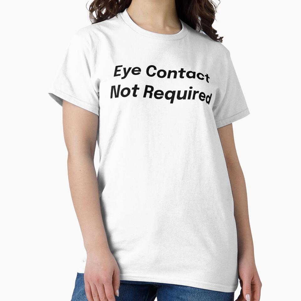 Eye Contact Not Required SLP Grad Student by SimplyTees247