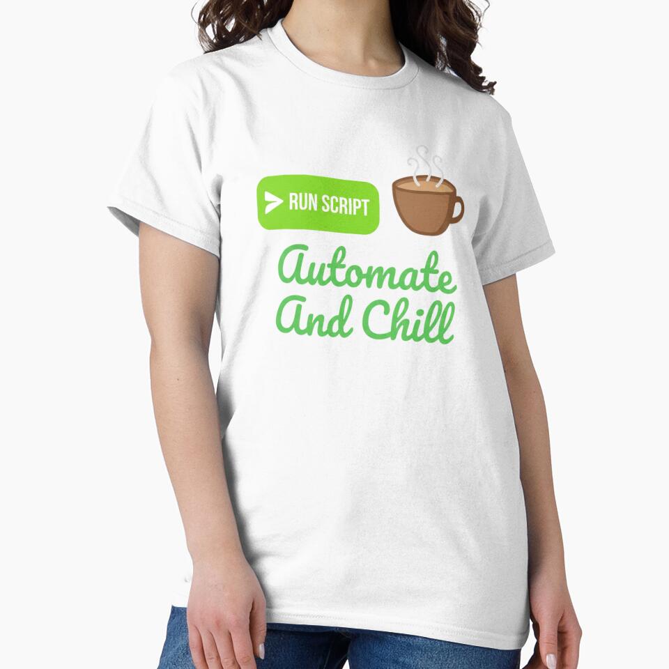 Run Script Automate And Chill Funny Text Art for Programmer by chattsuede