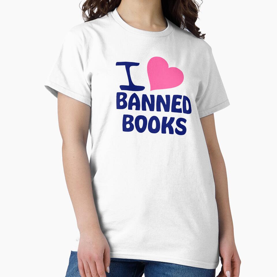 I Love Banned Books | Book Aesthetic | Banned Books | Anti Censorship | Bookish | Book Girl | Book Aesthetic by ShoniwDesigns