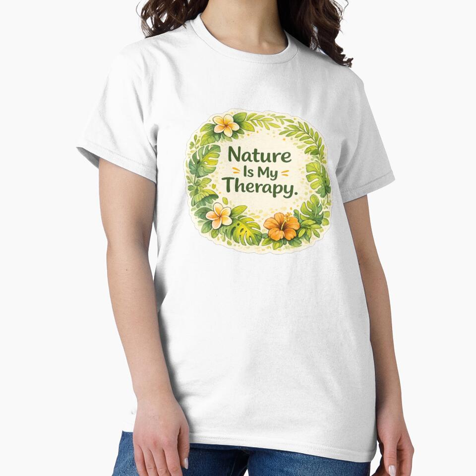 Nature Is My Therapy | Botanical Wellness Art by Wander Vibes