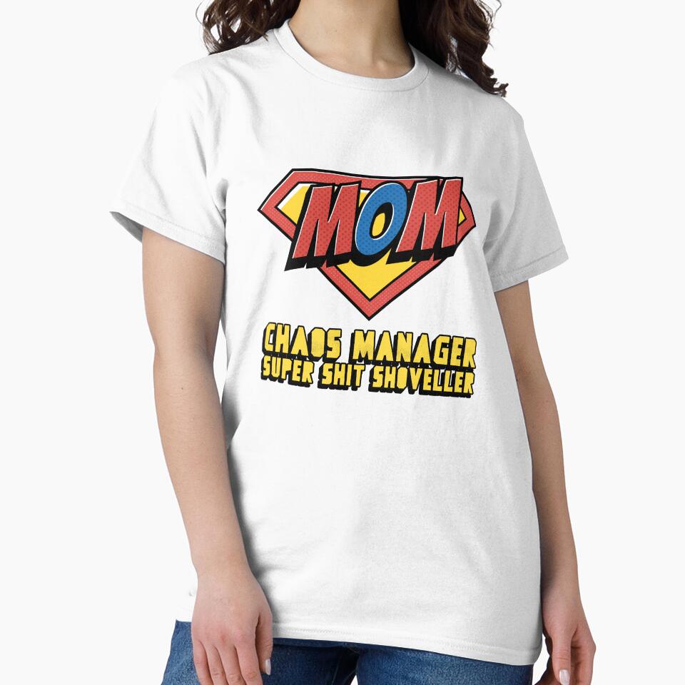 Mom Chaos Manager Super Shit Shoveller by LeonardoBotha