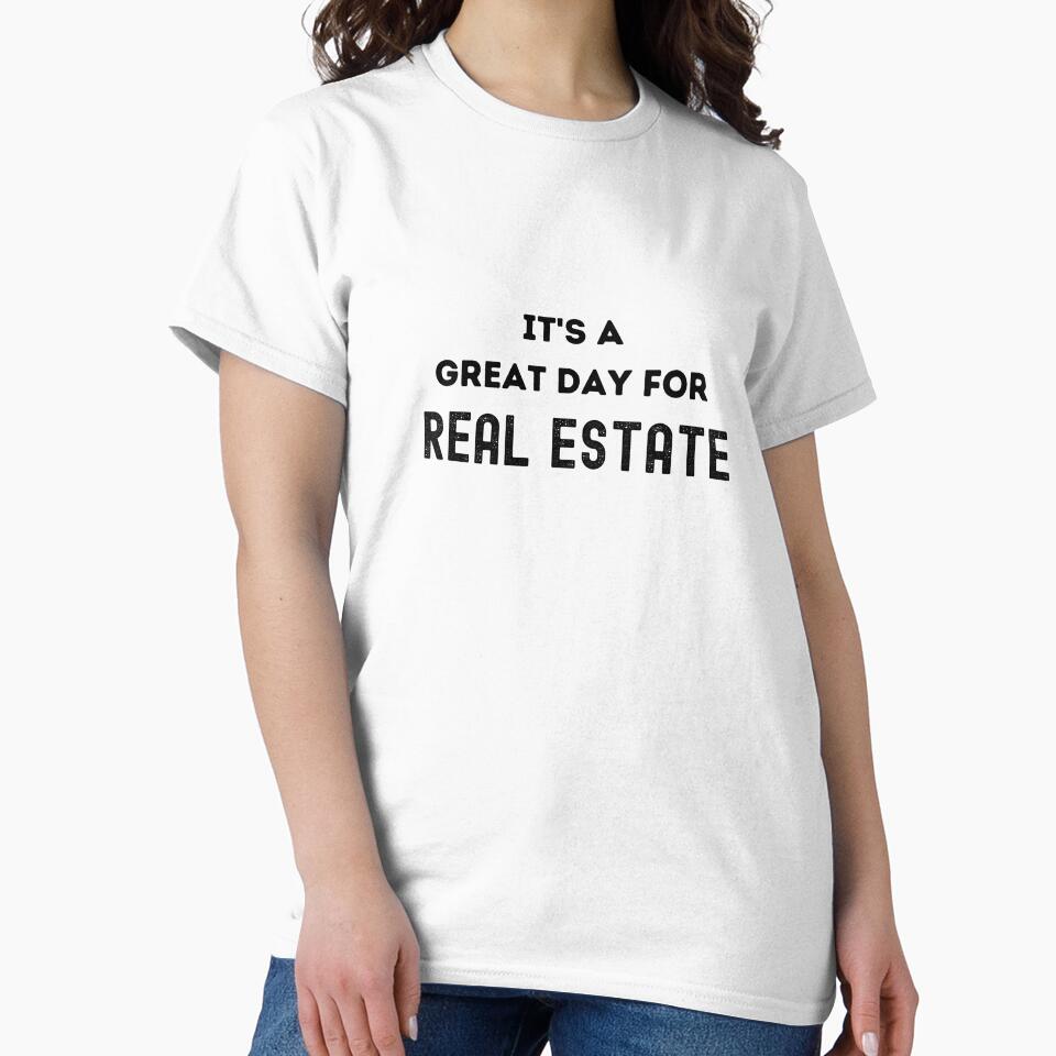 it is great day for real estate by FourNuns