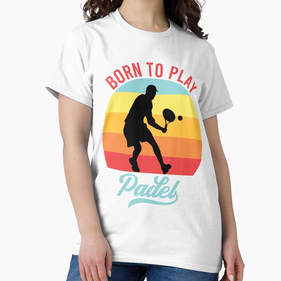 BORN TO PLAY PADEL DESIGN by ClubPadel