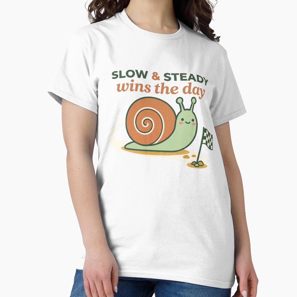 Slow And Steady Wins The Day Snail by SnailTrailsClub