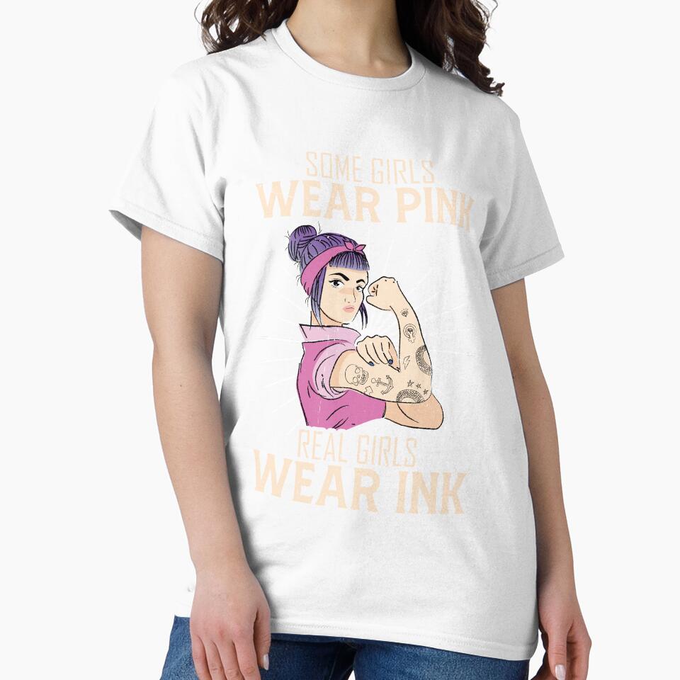 Some girls Wear Pink real girls wear ink Tattoo Artist by Arneeeeee