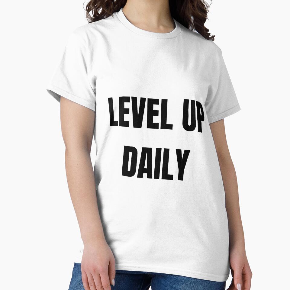 Level Up Daily Gamer Tee  Motivational Gaming Streetwear Shirt by RespawnCult