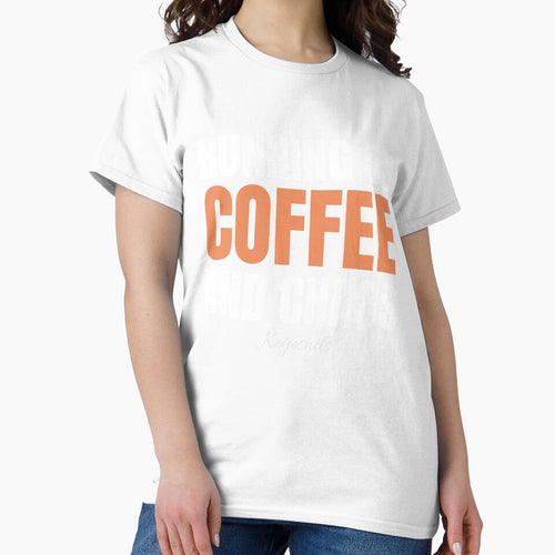"Running on Coffee and Chaos" by KEYESNTLS
