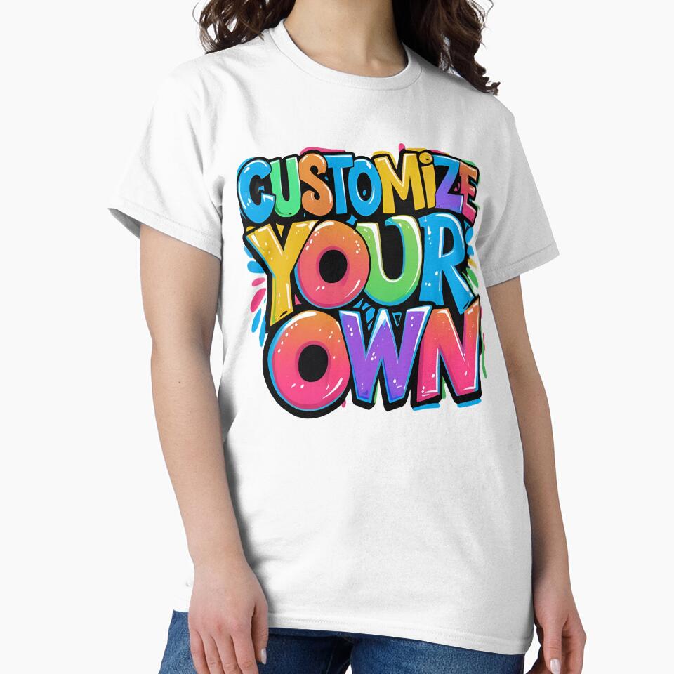 Customize Your Own by I-wanna-T-shirt