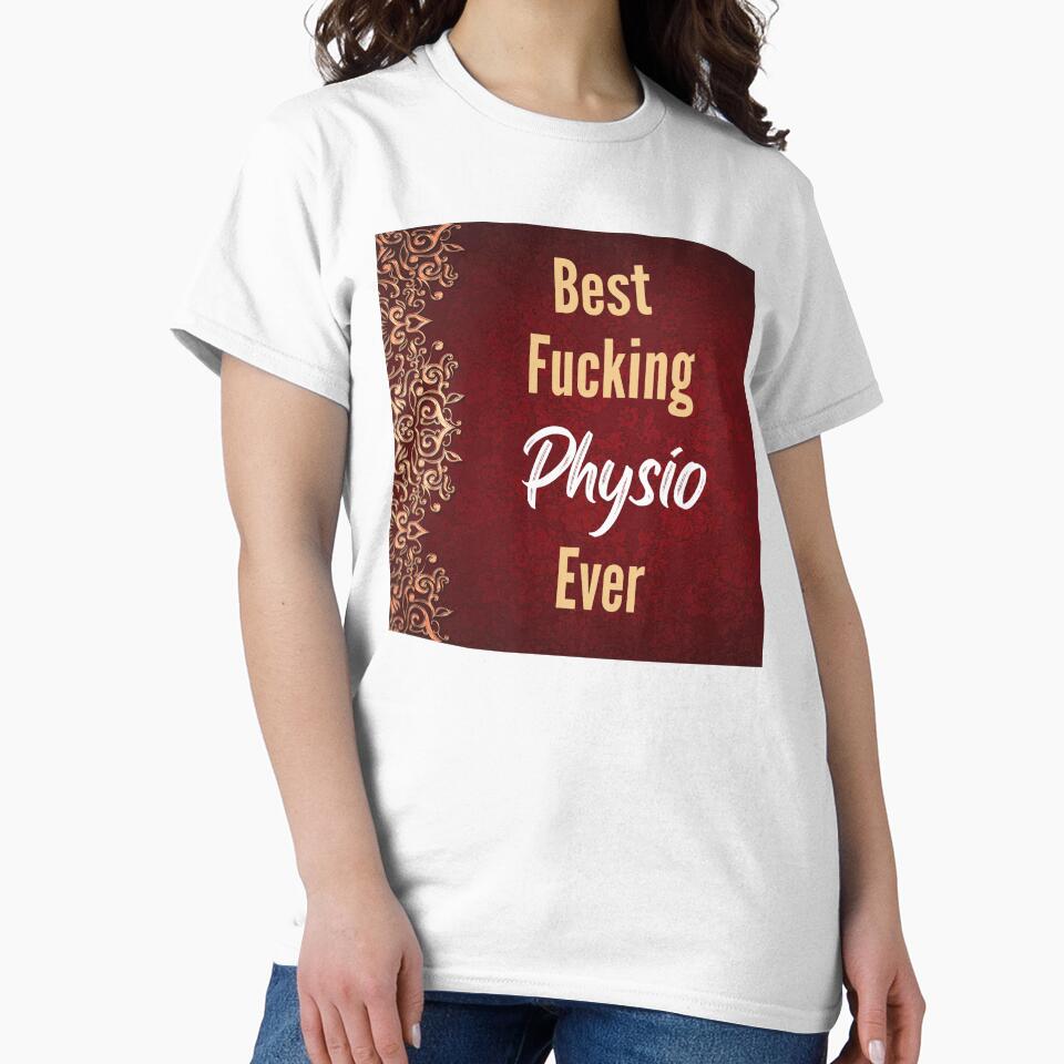 Best F*cking Physio Ever by CheersTOGETHER
