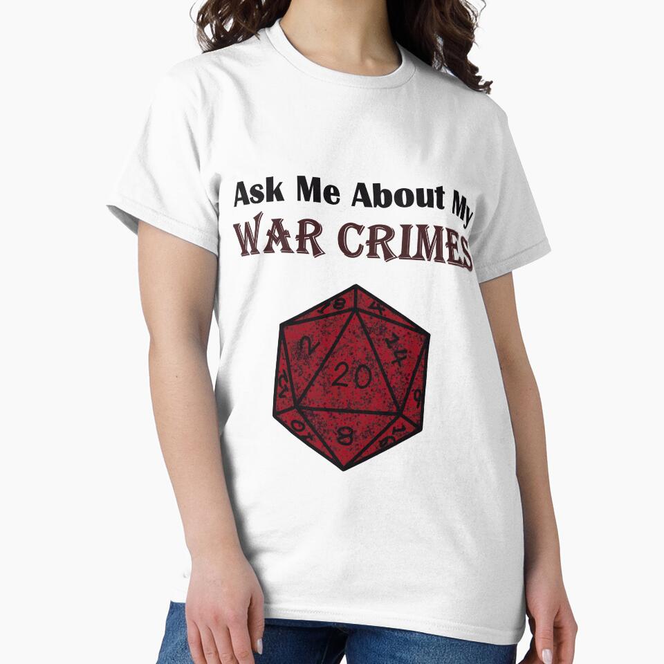 Ask me About My War Crimes D20 by Bits and Bobs