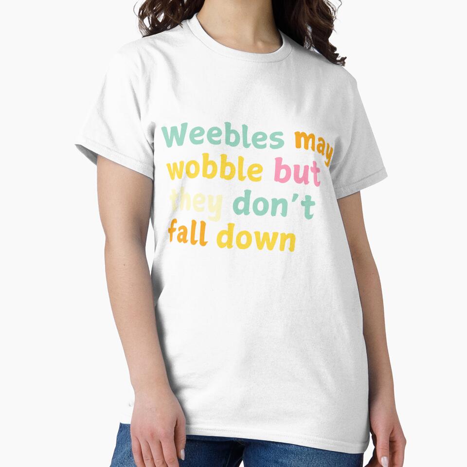 Weebles may wobble but they don't fall down childhood memories by Midlife Mood Merch