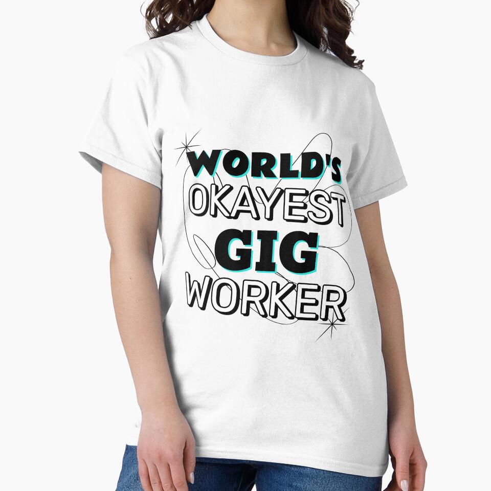 World's Okayest Gig Worker by qbflamingo