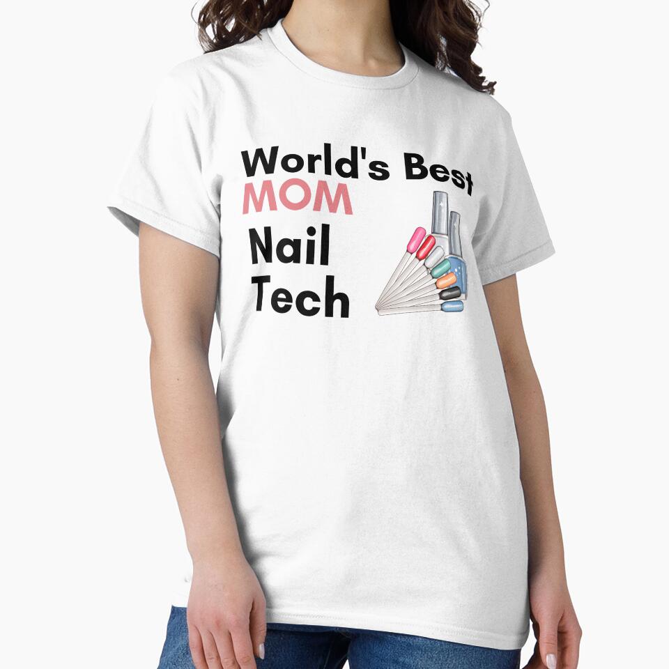 World's Best Nail Tech mom by 306Biz