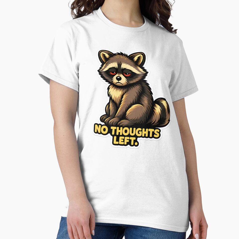 No Thoughts Left Raccoon by clockedoutwearshop