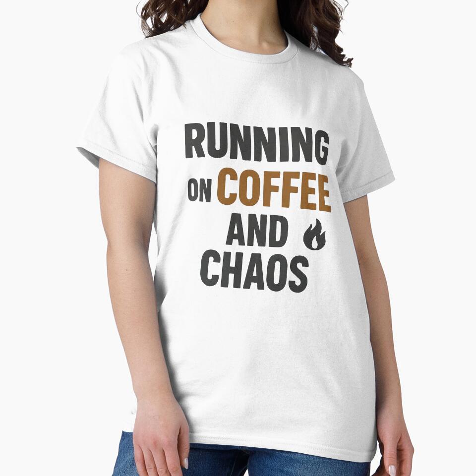 Running on Coffee and Chaos – Funny Quote for Coffee Lovers by StudioBy-ColorNest