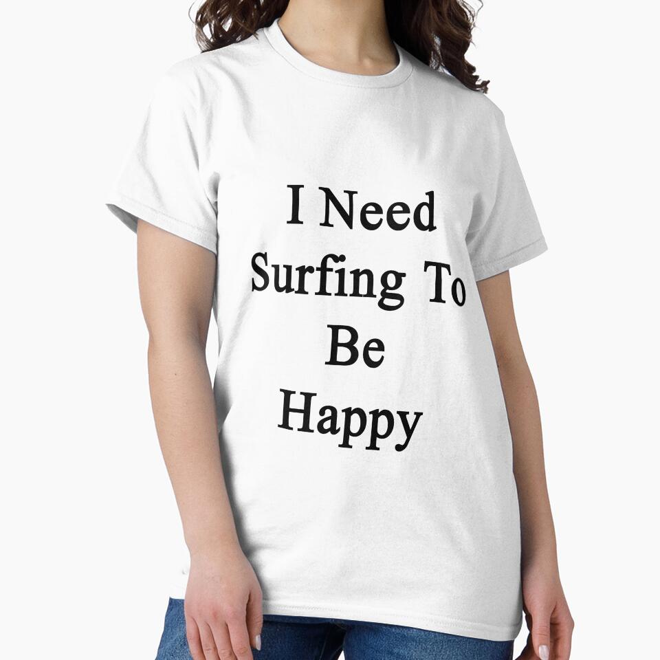 I Need Surfing To Be Happy by supernova23