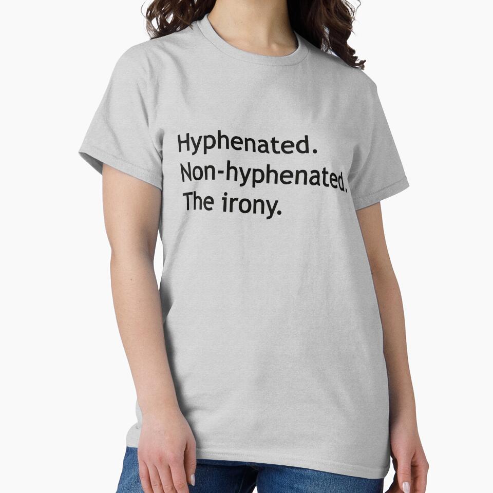 Hyphenated Non-hyphenated. The irony. by Deborah Smith