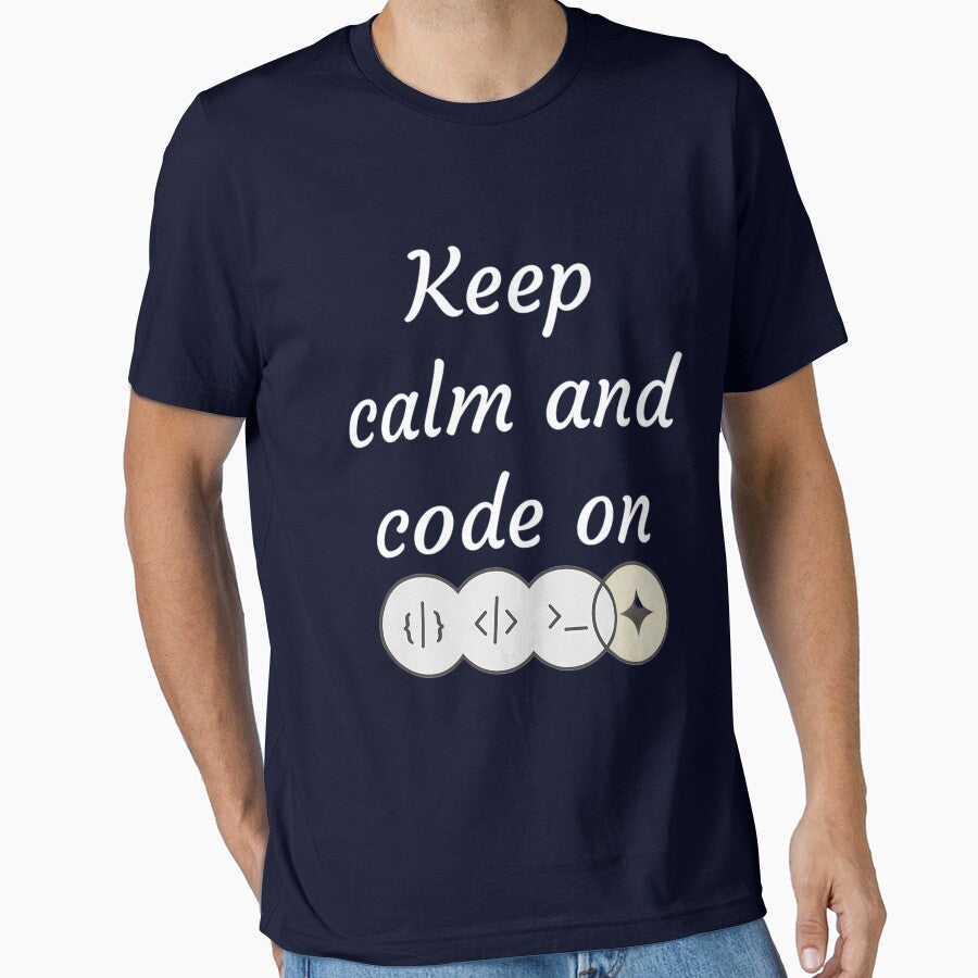 Stay Focused and Code On with Our 'Keep Calm and Code On' T-Shirt! by TeeVex