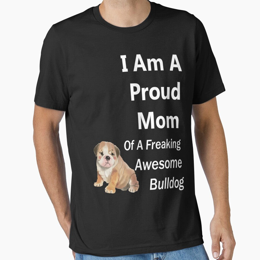 Proud Mom Of Awesome Bulldog Dog Lover Apparel by q4success