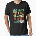Funny Grandfather shirt for Grandpa Men Papa Birthday, You Can't Tell Me What To Do You Are Not My Granddaughter by Chourfishop