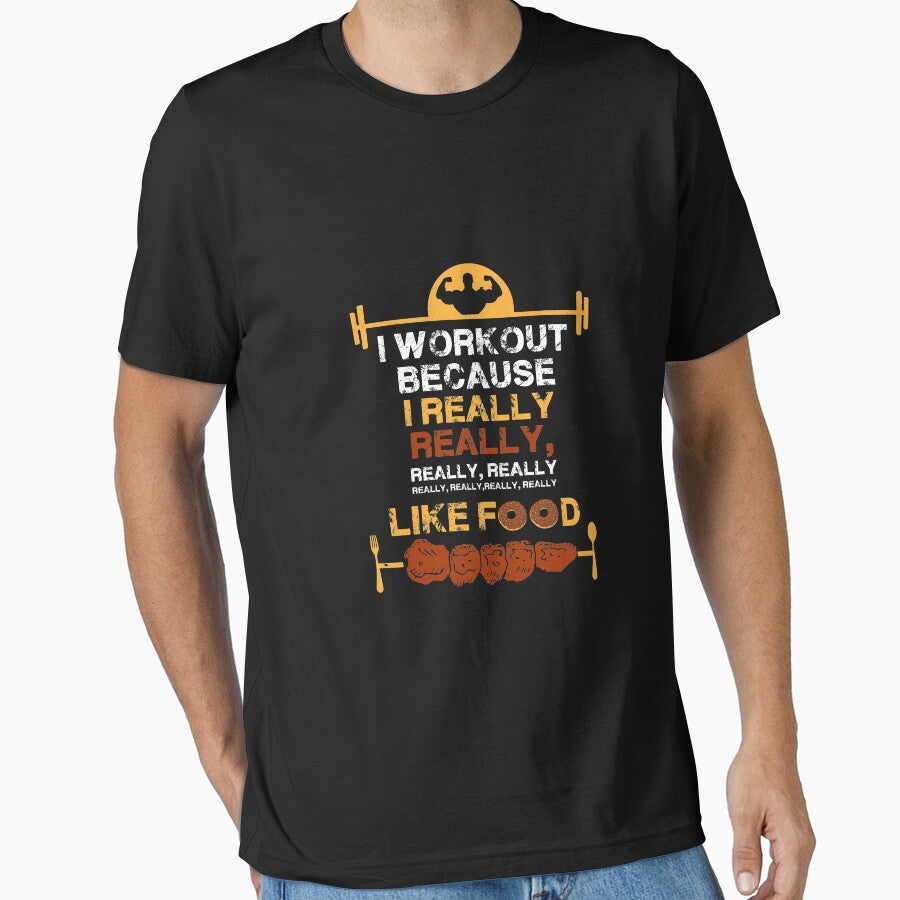 I Workout Because I Really Really Like Food | gym shirts | men fitness | funny exercise shirt | funny fitness shirts | workout clothes | fitness motivational gym shirts | workout shirt by Kreature Look