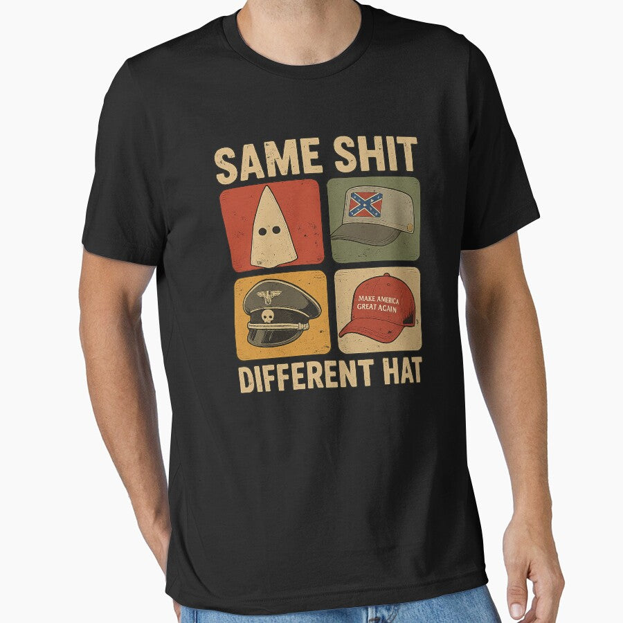 Same Sht Different Hat Funny Anti Trump by will freed18
