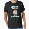 Life Is Better With Chocolate - aesthetic choco by GLwithUs