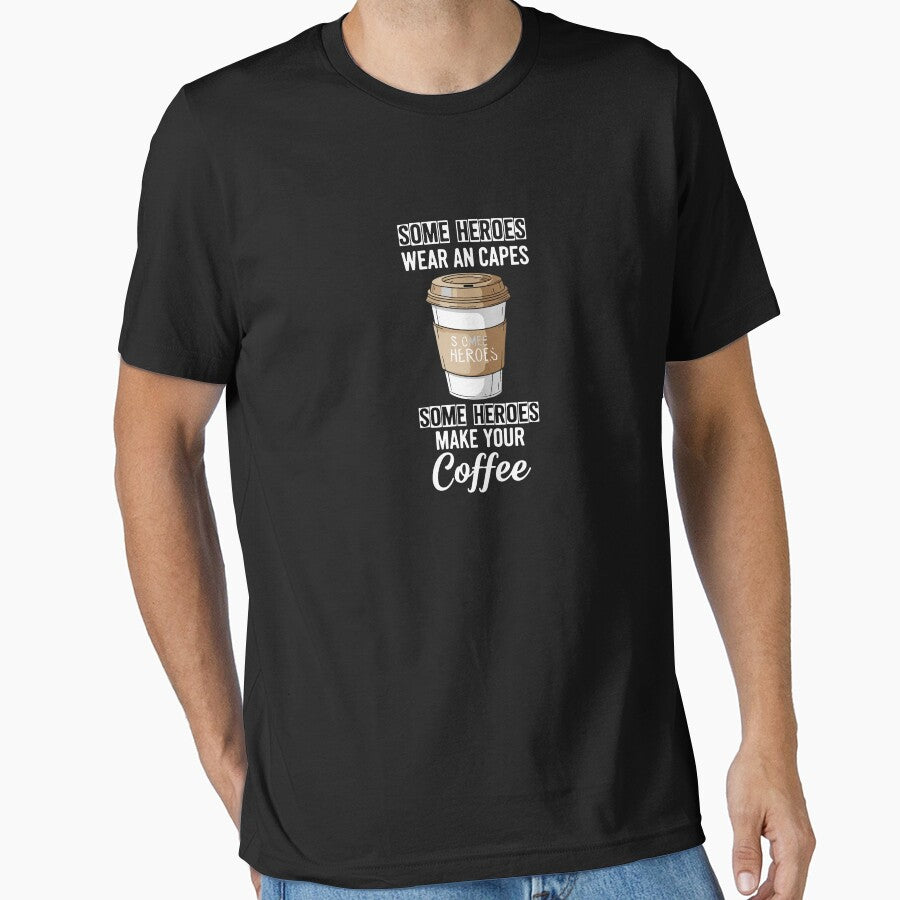 Some Heroes Wear An Capes Some Heroes Make Your Coffee Barista Coffee Lover Appreciation by PopStars1993