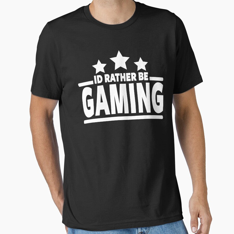 GAMER - I'D RATHER BE GAMING by ShirtWreck