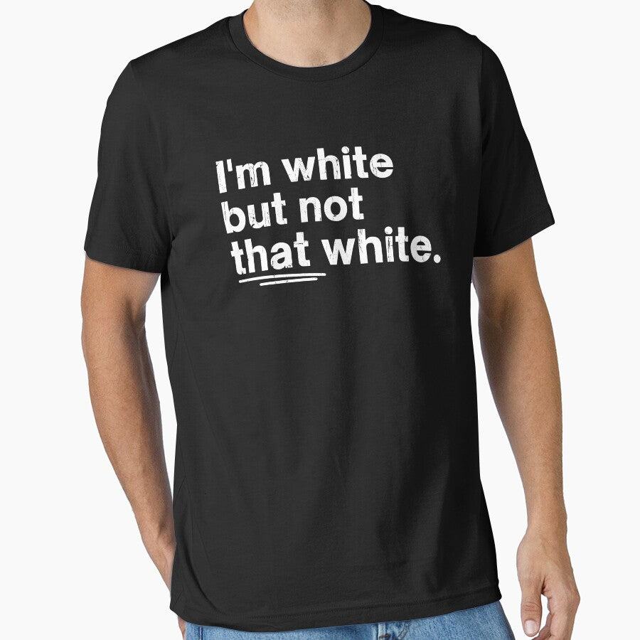 I'm White But Not That White by Home-Crea-Abode