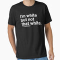 I'm White But Not That White by Home-Crea-Abode