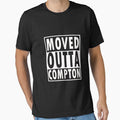 Funny Moved outta compton sarcastic gift by LGamble12345