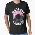 Kinda Fat Kinda Fit Fitness Workout Gift Kinda Fat Kinda Fit by RonaldTAlvarado