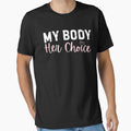 My Body Her Choice by Idontwannaknow