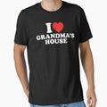 I Love Grandma’s House by shitpostee
