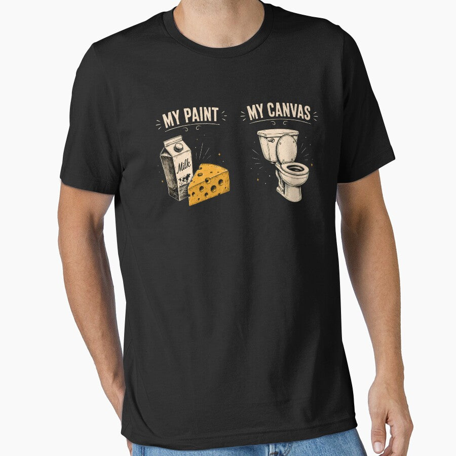 My Paint My Canvas Shirt, Funny Lactose Intolerance Tee, Dairy Makes Me Poop Shirt, Bathroom Humor Gift by THREE LITTLE BEANS