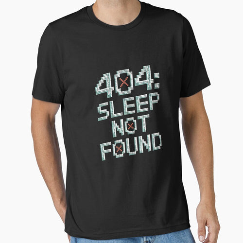 404 Sleep Not Found Funny Programmer Coder Art Design for Night Owls by pixelpopplanet