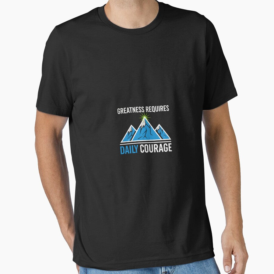 Mountain Courage Aspiration Tee - Greatness Daily by Merchifyme2000