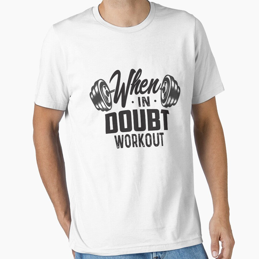 When in doubt workout workout T-Shirt by DelightfulTees