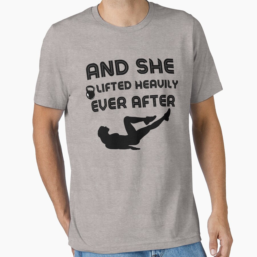 And She Lifted Heavily Ever After     - Funny Workout Motivation Quote by unique things