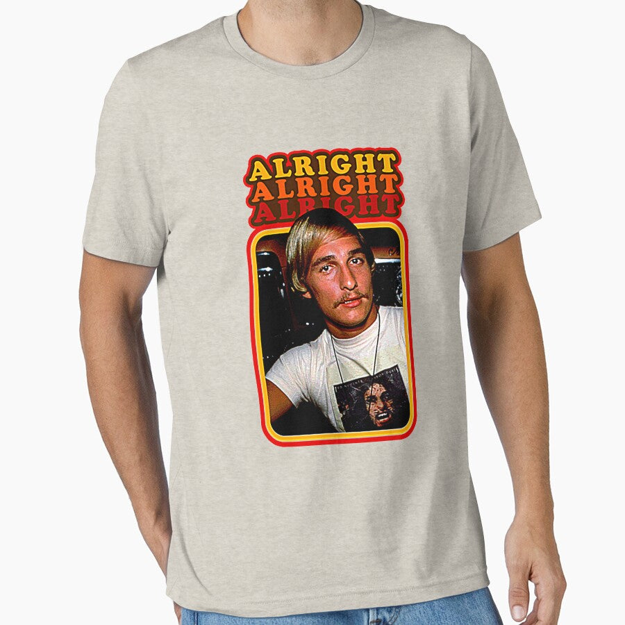 Alright Alright Alright T-Shirt by eurocake06