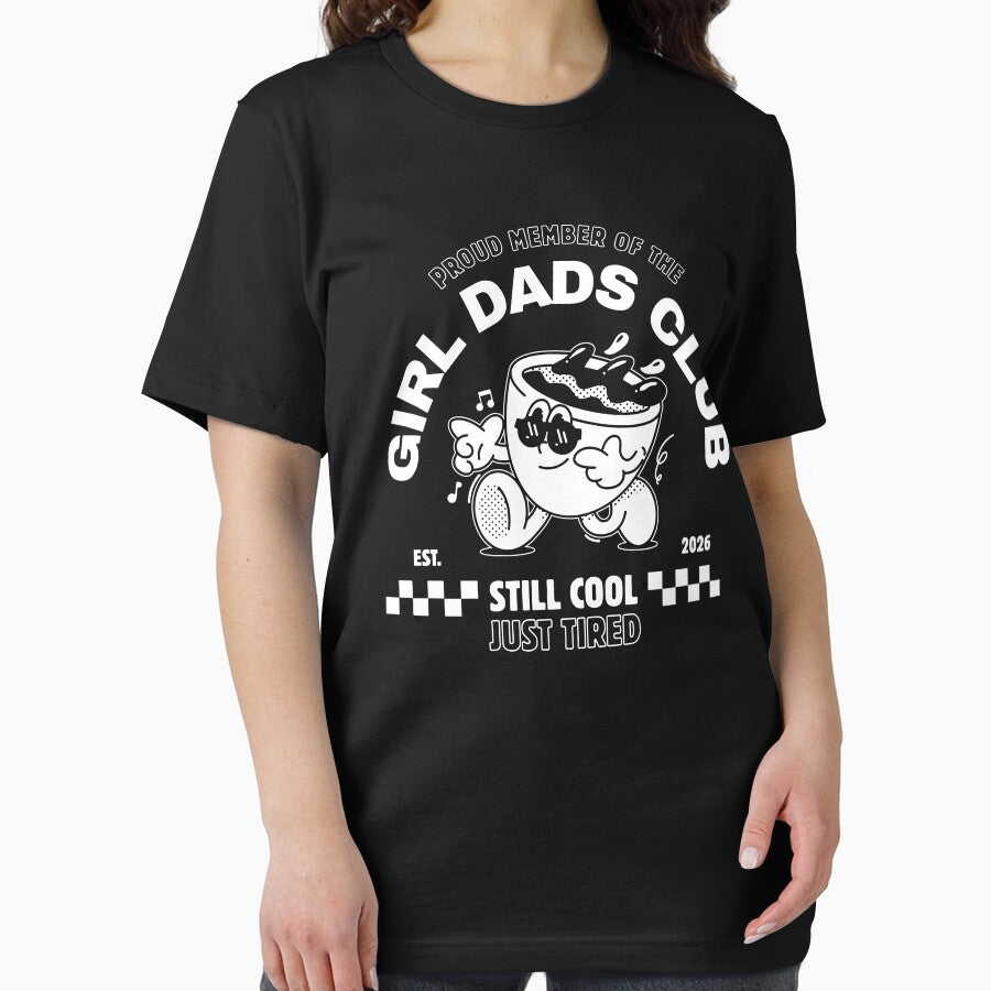Proud Member Of The Girl Dads Club Still Cool Just Tired by Chromarist