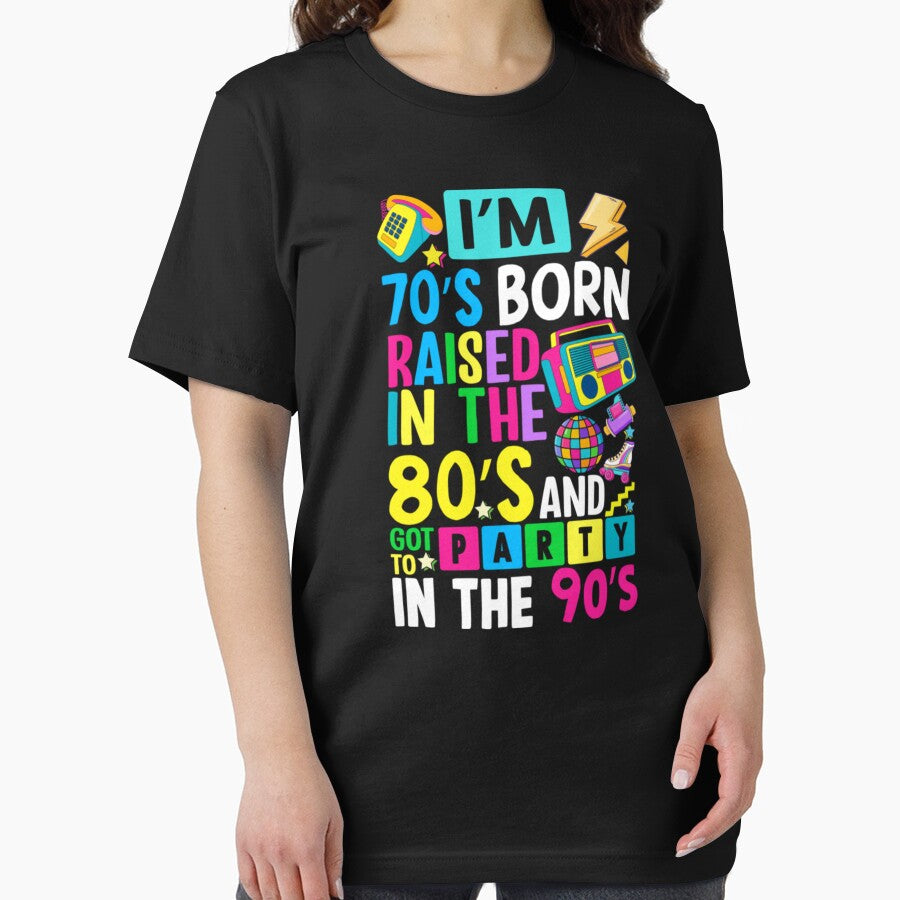 I'm 70s Born Raised In The 80s And Got To Party In The 90's by krystalRomanart