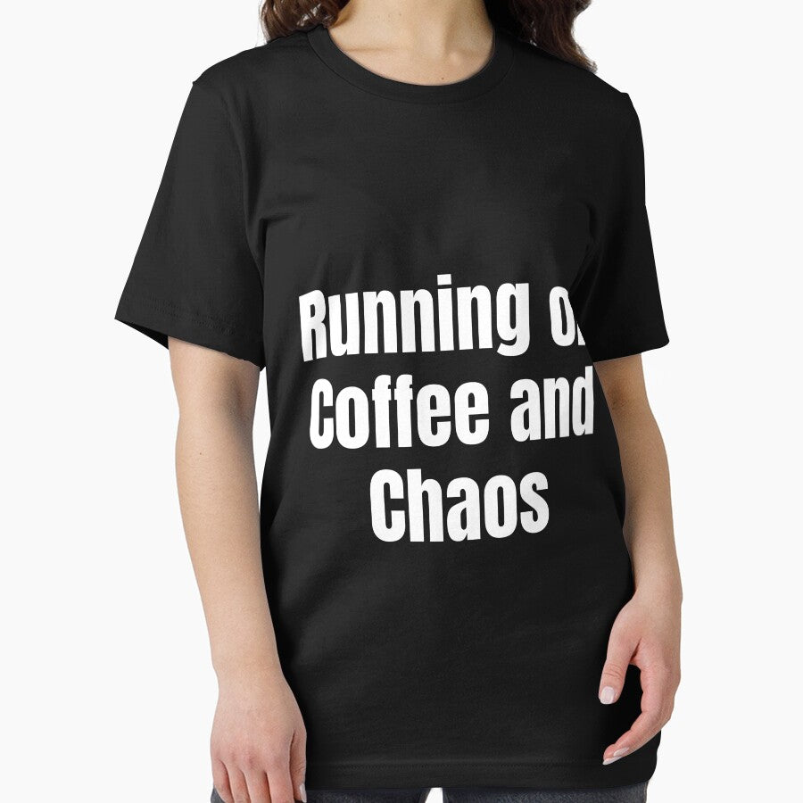 Running on Coffee and Chaos – Funny Everyday Quote  Tags: by 4everSomething